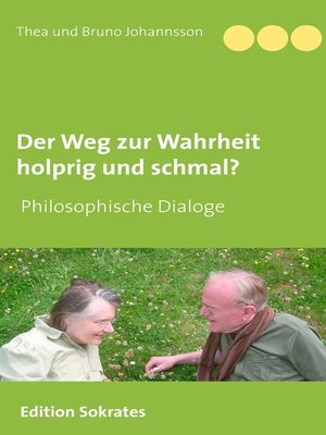 cover image of Der Weg zur Wahrheit holprig und schmal